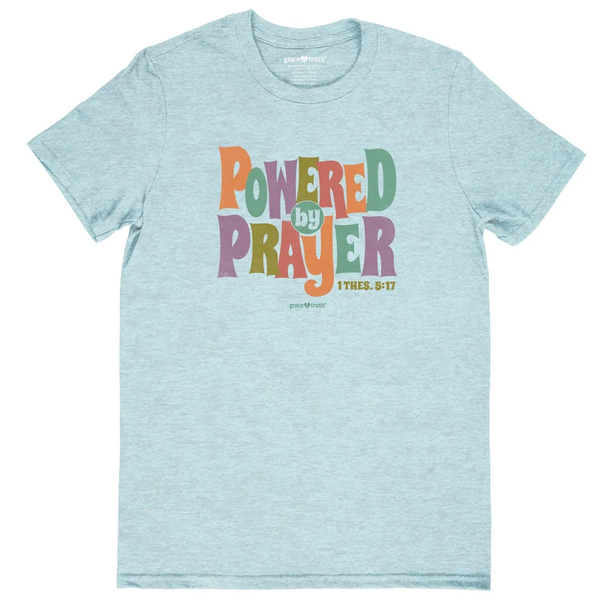 Cherished Girl Grace & Truth Powered By Prayer Christian T-Shirt