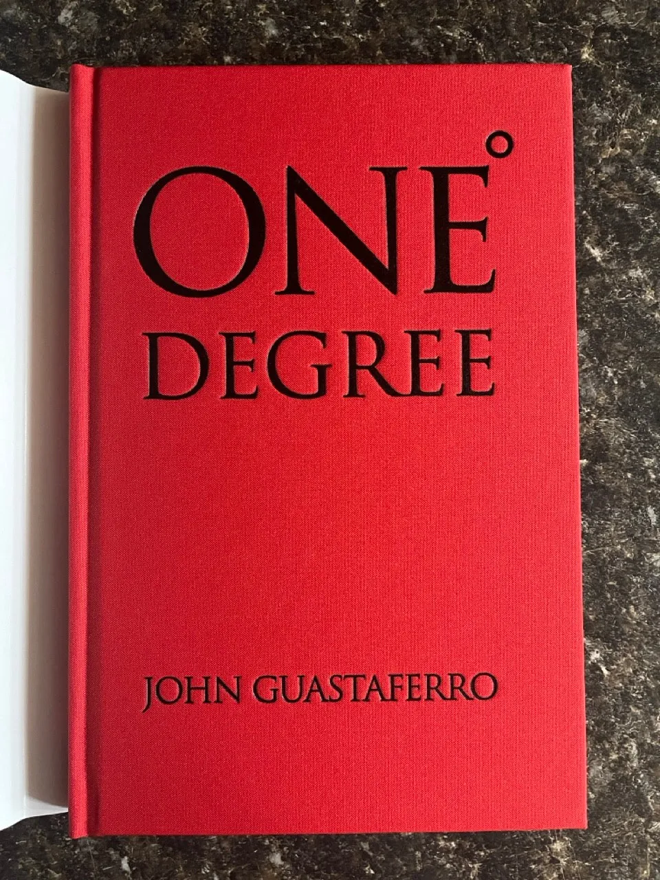 One Degree - John Guastaferro - HARDCOVER