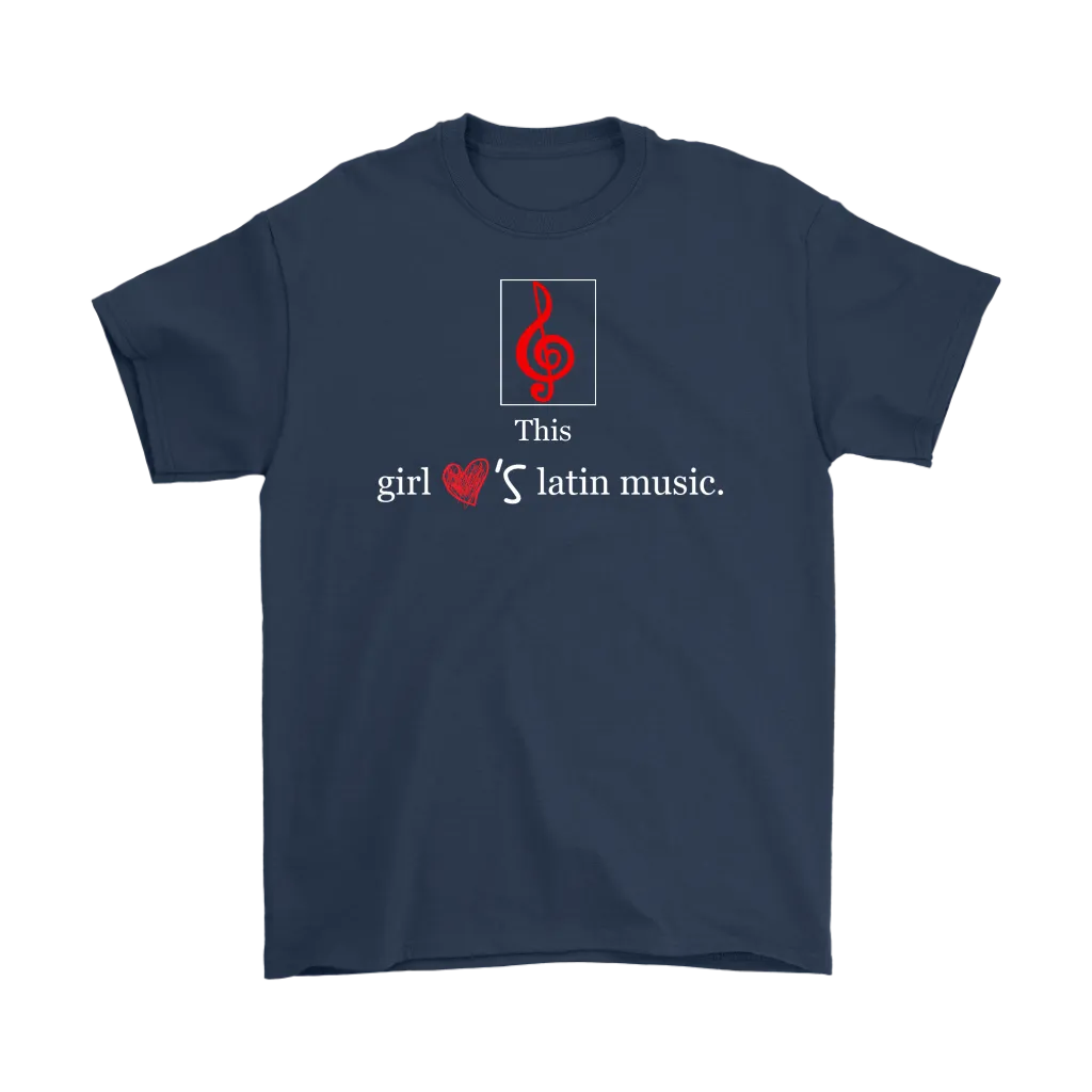 This Girl Loves Latin Music T-shirt Tee Gift