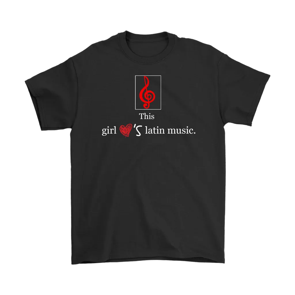 This Girl Loves Latin Music T-shirt Tee Gift